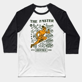 The Faster Baseball T-Shirt